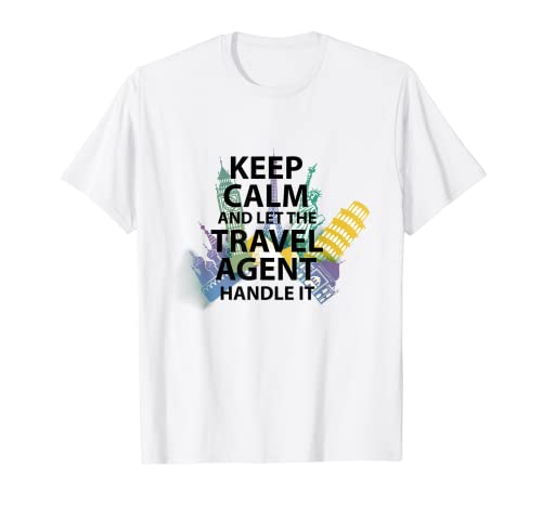 Regalo de la camiseta del agente de viaje, mantenga la calma y deje que el viaje Agen Camiseta
