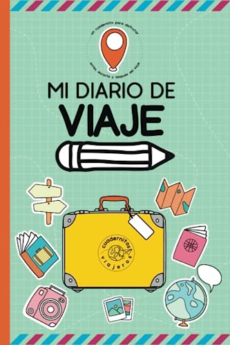 Mi diario de viaje: Cuaderno de viaje infantil | A partir de 7 años | Preparar, organizar y recordar el viaje | Libro de actividades de viaje para niños: escribir, dibujar y explorar
