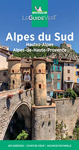 Guia Verde Alpes Du Sud, Hautes-alpes, Alpes-de-haute-provence (00302) (Guia Verde (frances))