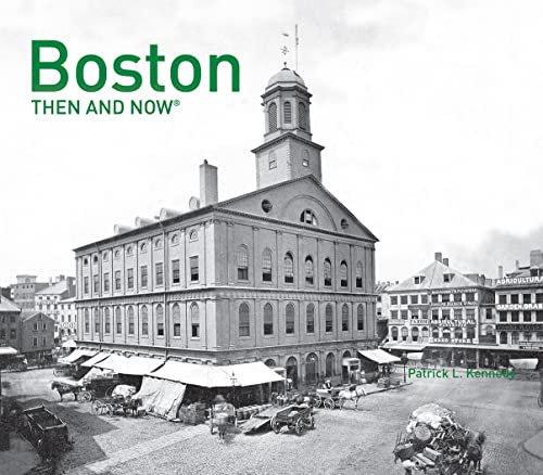 Boston Then and Now(r) [Idioma InglÃ©s]