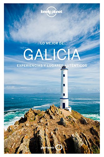 Lo mejor de Galicia 1: Experiencias y lugares auténticos (Guías Lo mejor de Región Lonely Planet)