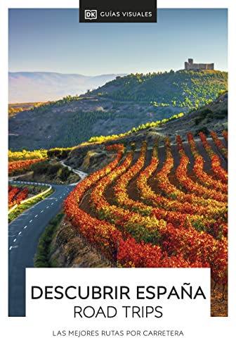 Descubrir España - Road Trips (Guías Visuales): Las mejores rutas por carretera (Guías de viaje)